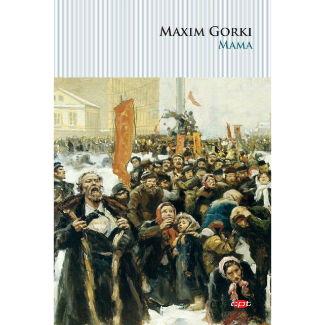 Mama, Maxim Gorki