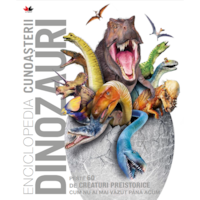 Enciclopedia cunoasterii. Dinozauri