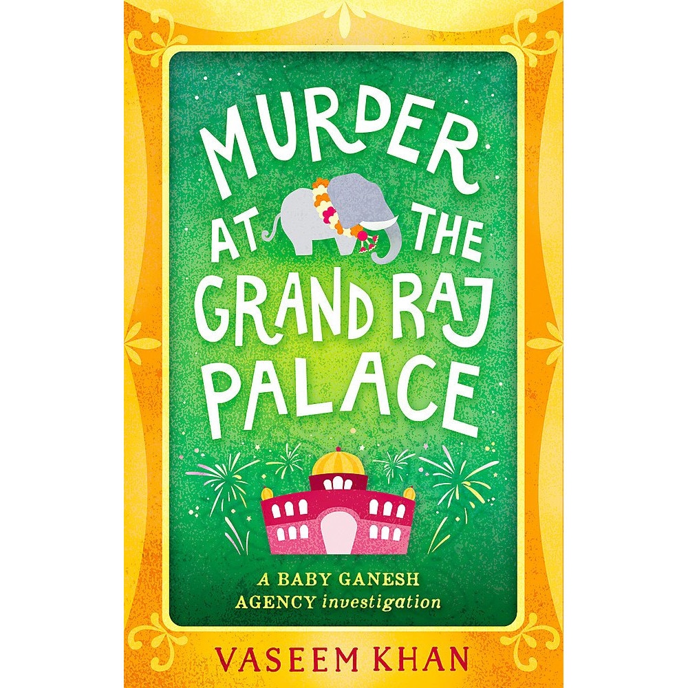 Murder at the Grand Raj Palace - Vaseem Khan, ed 2019