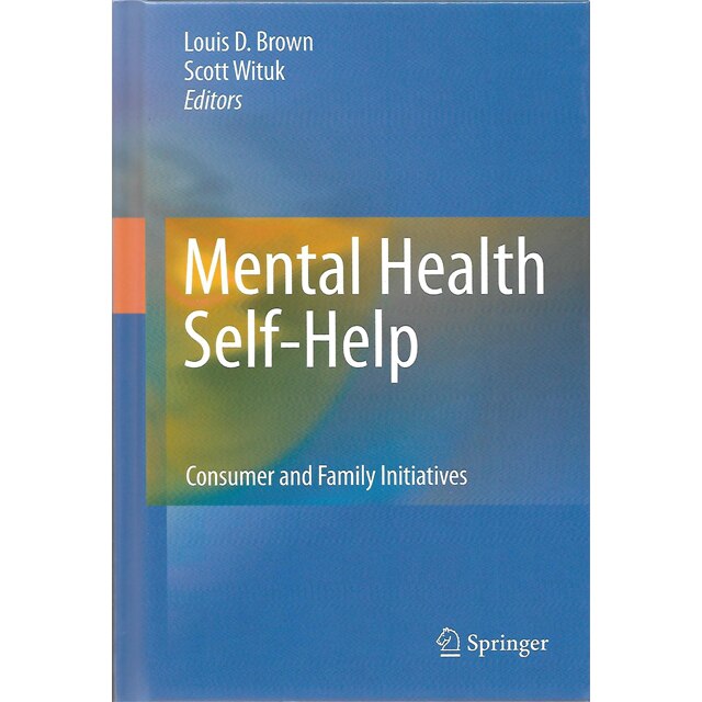 Louis D. Brown, Scott Wituk Editori, Mental Health Self-Help, Editura Springer, format fizic