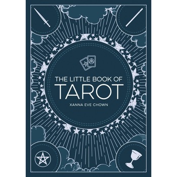 Little Book of Tarot - Xanna Eve Chown Little Book of Tarot - Xanna Eve Chown