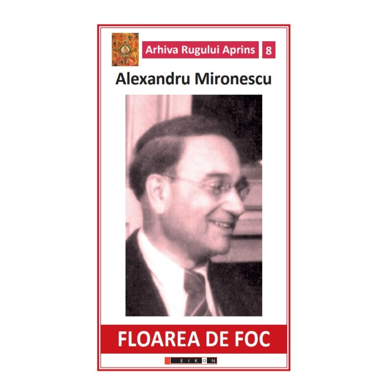 Floarea de foc - Alexandru Mironescu