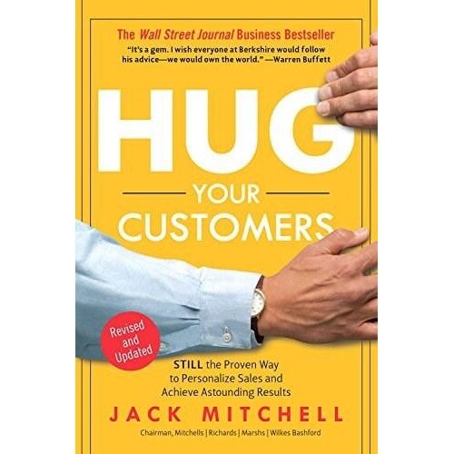 Hug Your Customer - Jack Mitchell