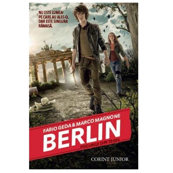 Berlin. Focurile din Tegel vol I - Fabio Geda, Marco Magnone