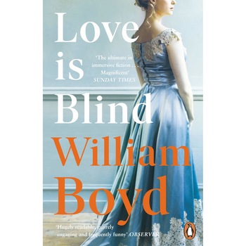 Love is Blind - William Boyd, ed 2019 Love is Blind - William Boyd, ed 2019