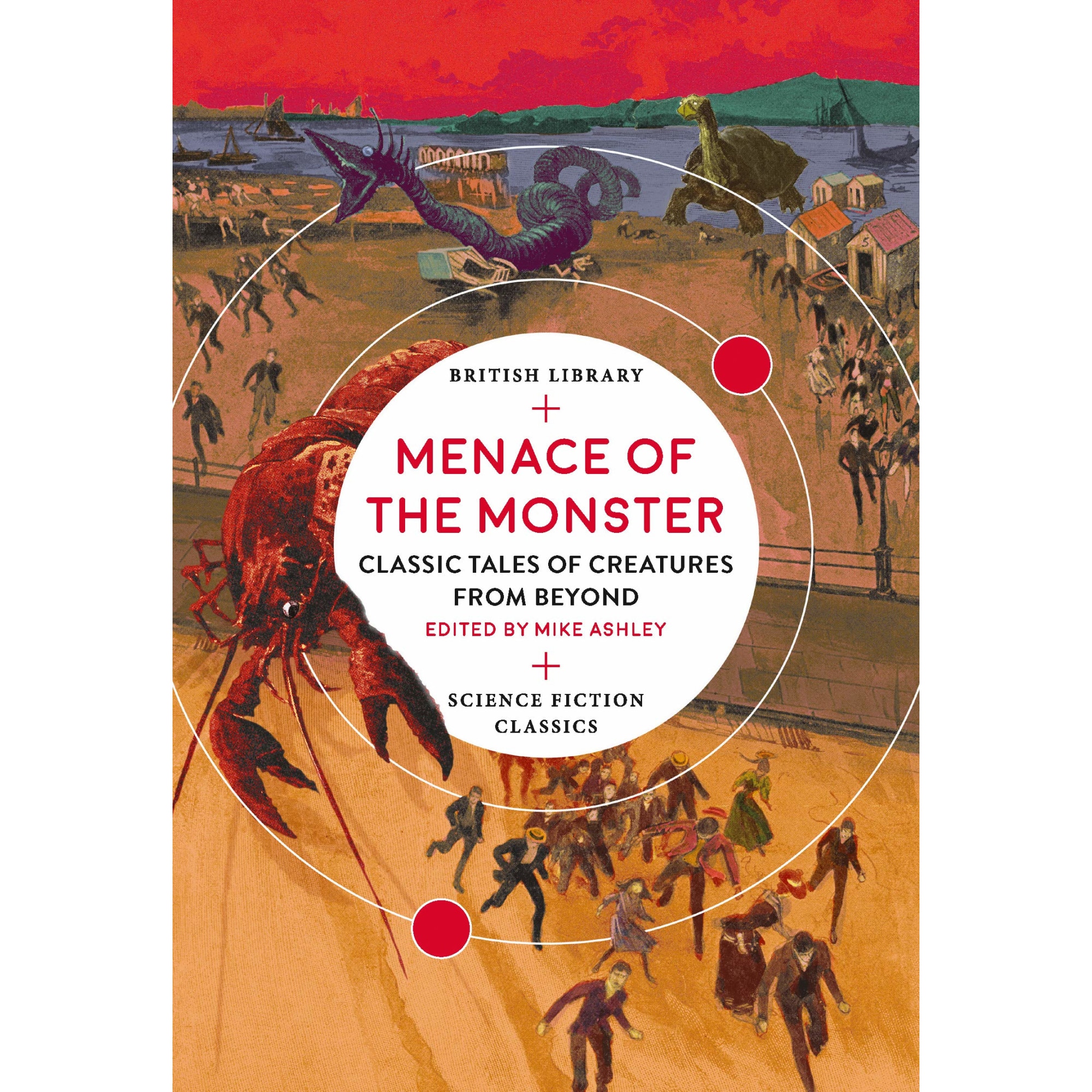 Menace of the Monster - Mike Ashley, ed 2019