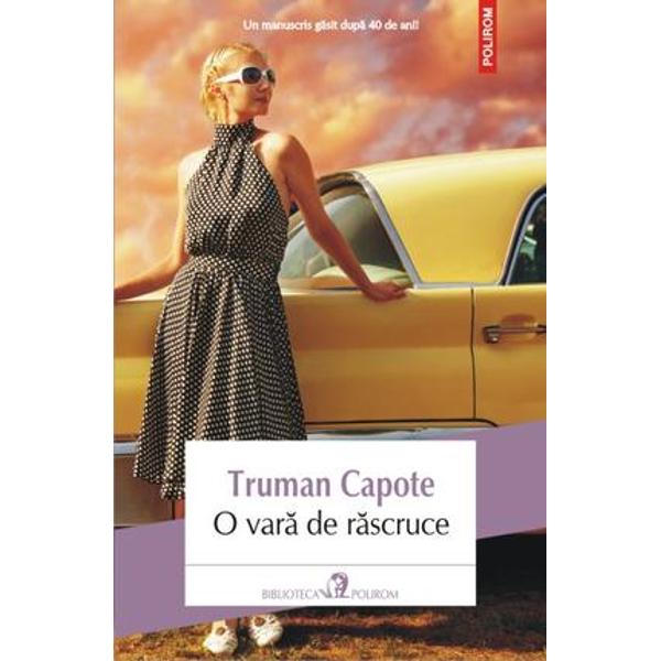 O vara de rascruce ed.2013 - Truman Capote