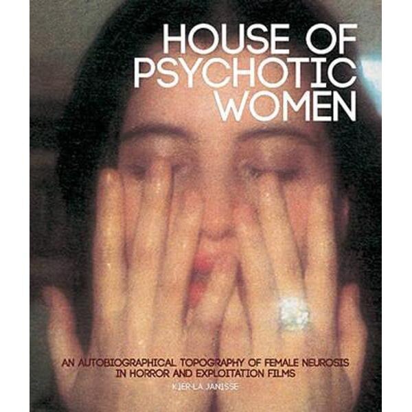 House of Psychotic Women