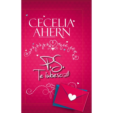 P S Te Iubesc Ed 6 Cecelia Ahern Emag Ro