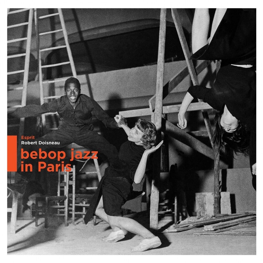 Various Artists (Ella Fitzgerald, Charlie Parker, Sarah Vaughan, Dizzy Gillespie, Thelonious Monk, Bud Powell, Les Double Six)) - Bebop Jazz In Paris - LP