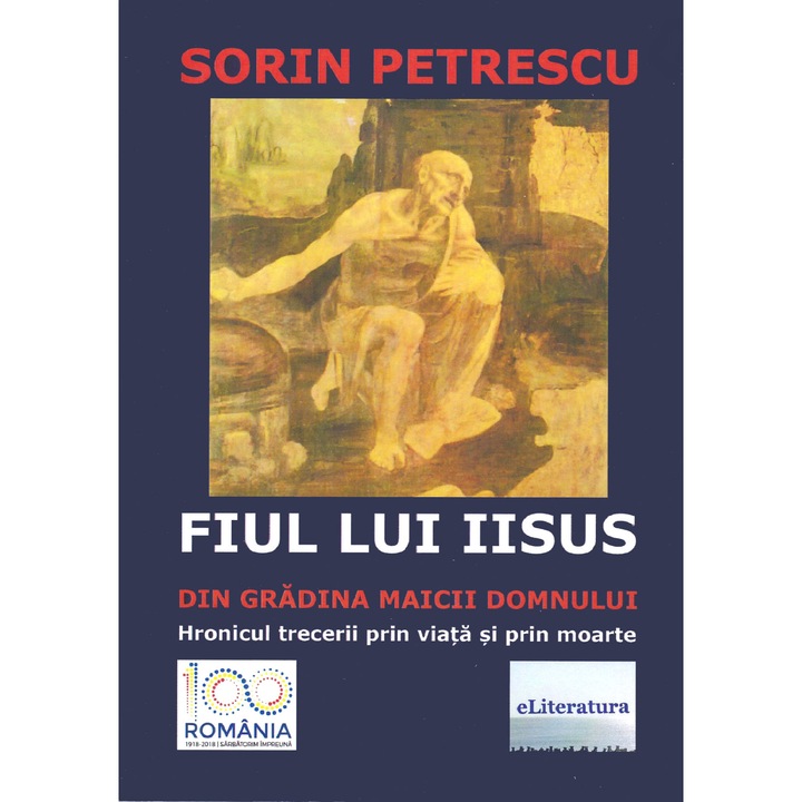 Fiul Lui Iisus Din Gradina Maicii Domnului - Sorin Petrescu