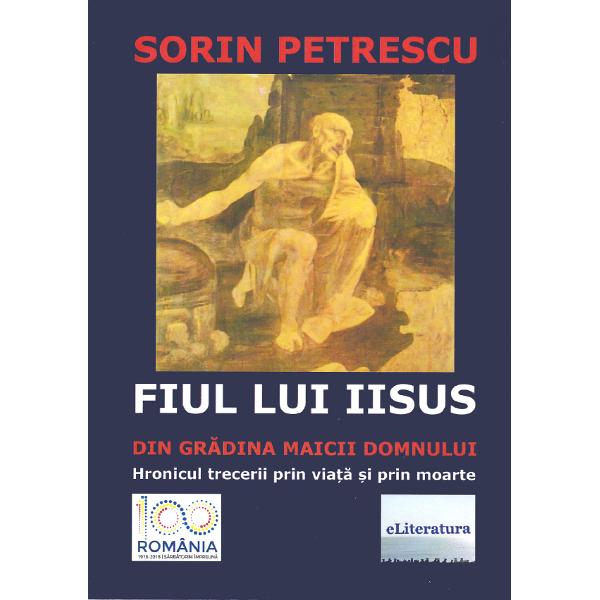 Fiul lui Iisus din Gradina Maicii Domnului - Sorin Petrescu