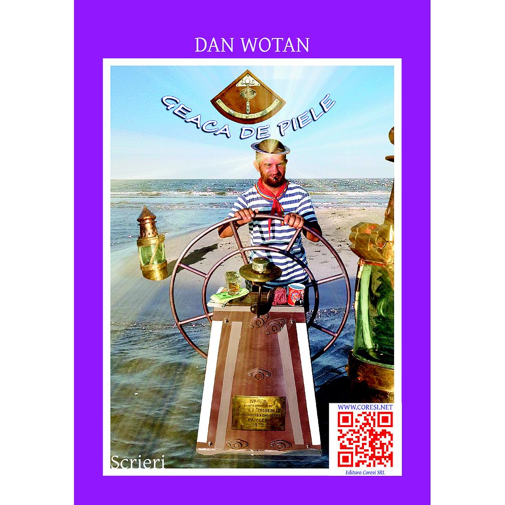 Geaca de piele. Scrieri de Dan Wotan