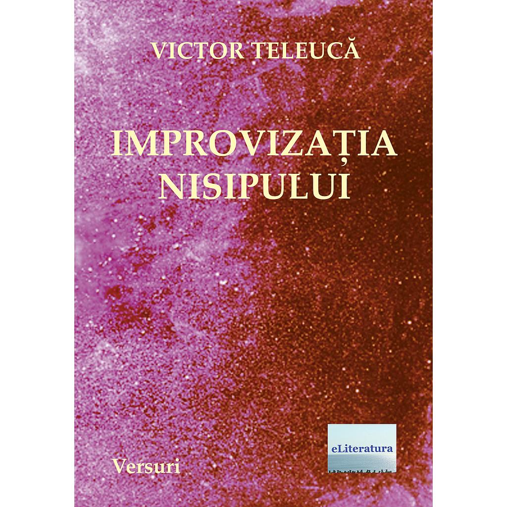 Improvizatia nisipului (Aventura imaginaruilui). Versuri de Victor Teleuca