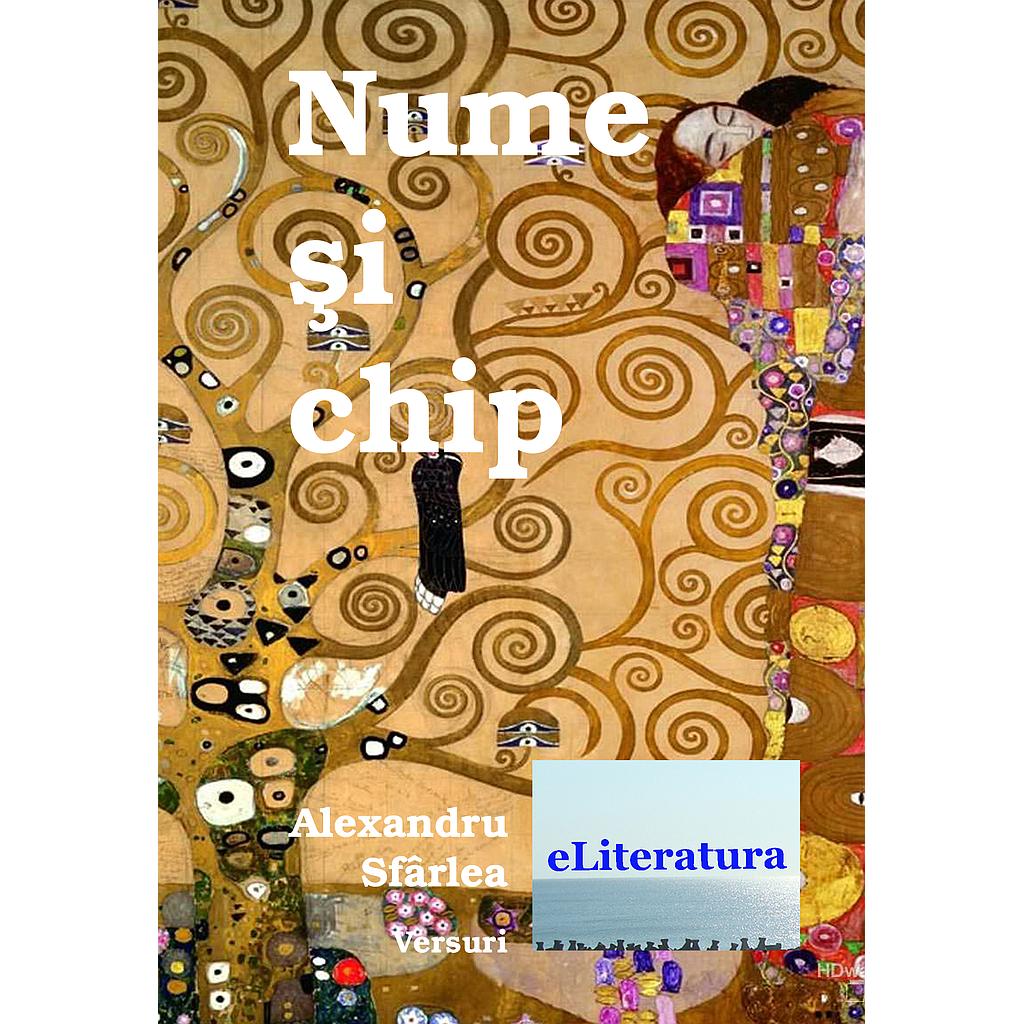 Nume si chip. Versuri de Alexandru Sfarlea