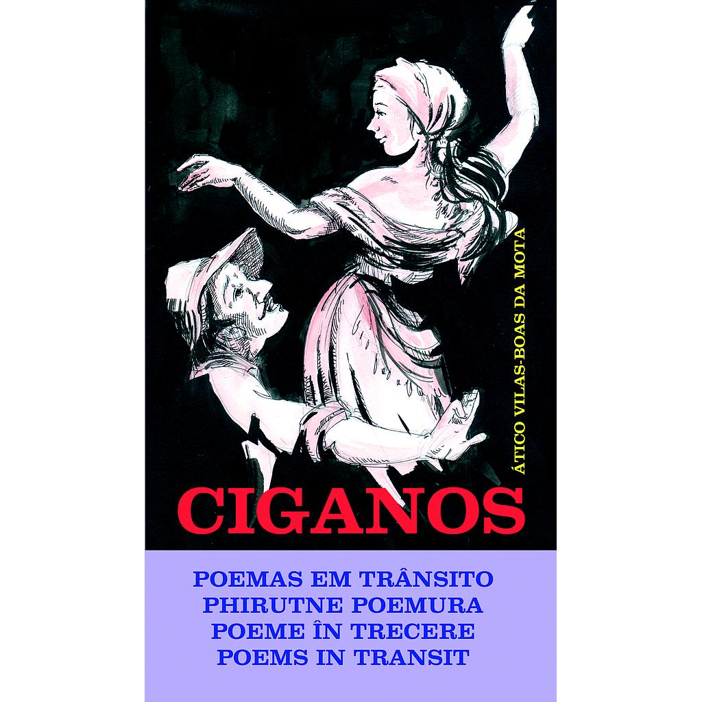 Ciganos. Poeme de Atico Vilas-Boas da Mota