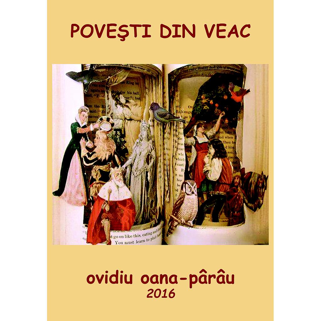 Povesti din veac. Versuri de Ovidiu Oana-parau