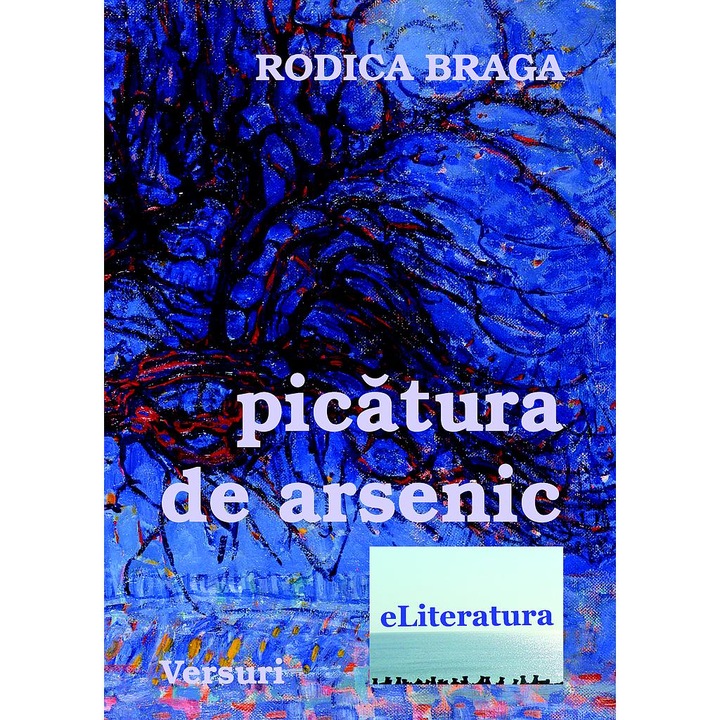 Picatura de arsenic. Versuri de Rodica Braga
