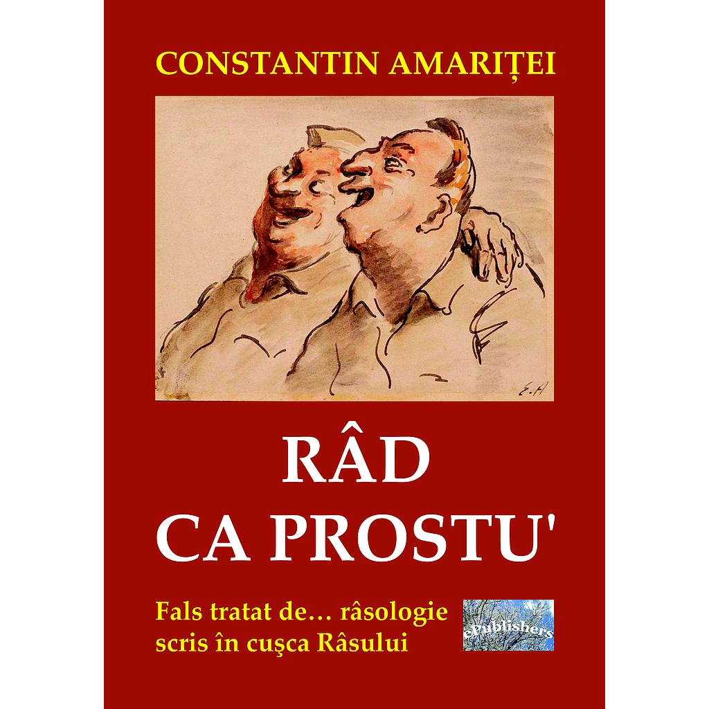 Rad ca prostu'. Satira de Constantin Amaritei