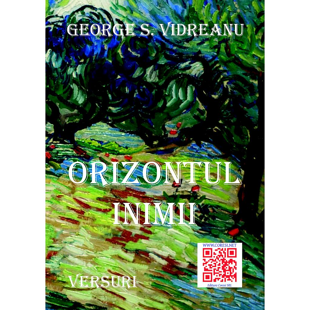 Orizontul inimii. Versuri de George S. Vidreanu