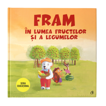 Fram in lumea fructelor si a legumelor, Anca Stanescu, Iulia Burtea; Ilustratii de Oana Cocheci, Alexandra Abagiu Fram in lumea fructelor si a legumelor, Anca Stanescu, Iulia Burtea; Ilustratii de Oana Cocheci, Alexandra Abagiu