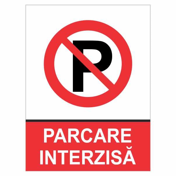Indicator placuta PVC - Parcare interzisa, 20x26 cm
