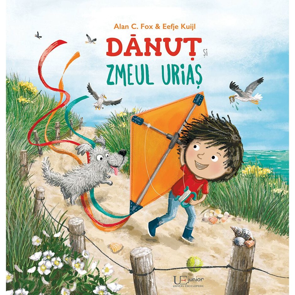Danut si zmeul urias - Alan C. Fox,Eefje Kuijl, ed 2019