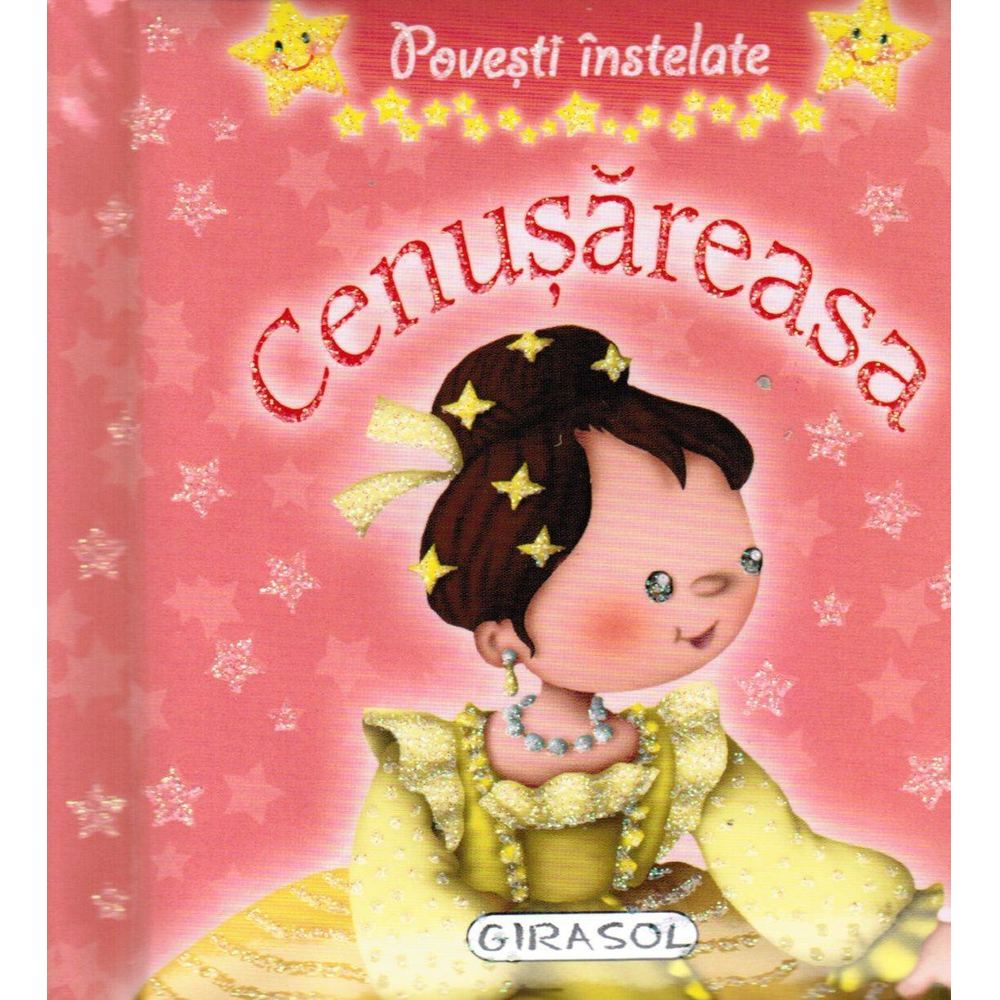 Povesti instelate. Cenusareasa