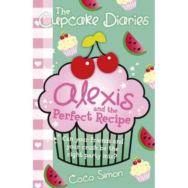 Alexis and the Perfect Recipe