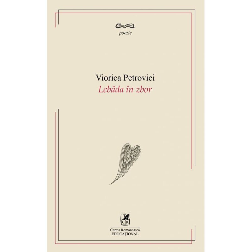 Lebada in zbor - Viorica Petrovici
