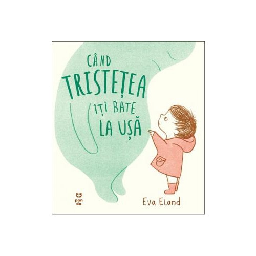 Cand Tristetea Iti Bate La Usa, Eva Eland