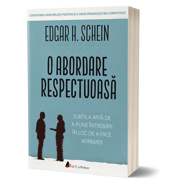O abordare respectuoasa - Edgar H. Schein