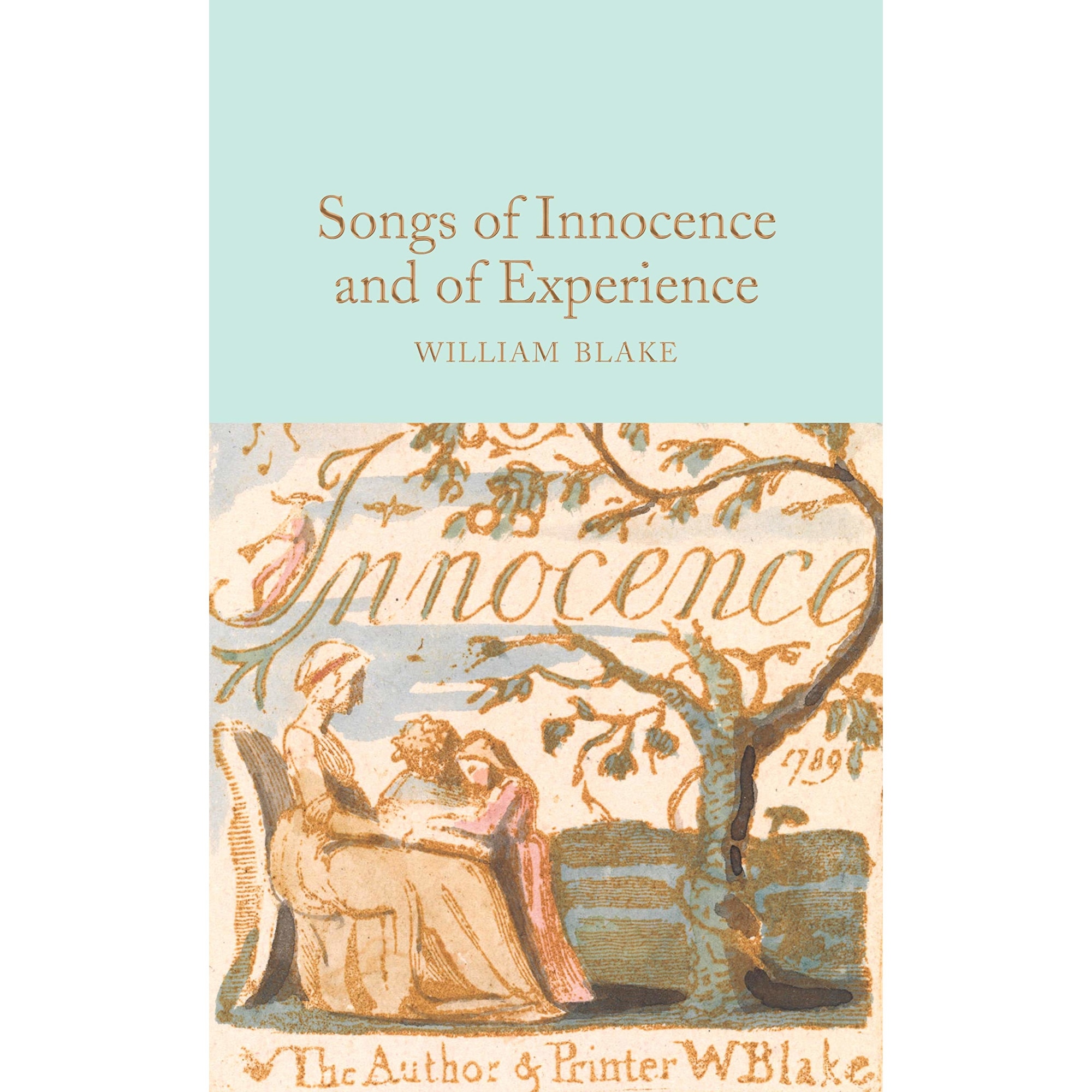 Songs of Innocence and of Experience - William Blake, ed 2019