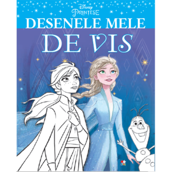 Disney. Regatul De Gheata Ii. Desenele Mele De Vis Disney. Regatul De Gheata Ii. Desenele Mele De Vis