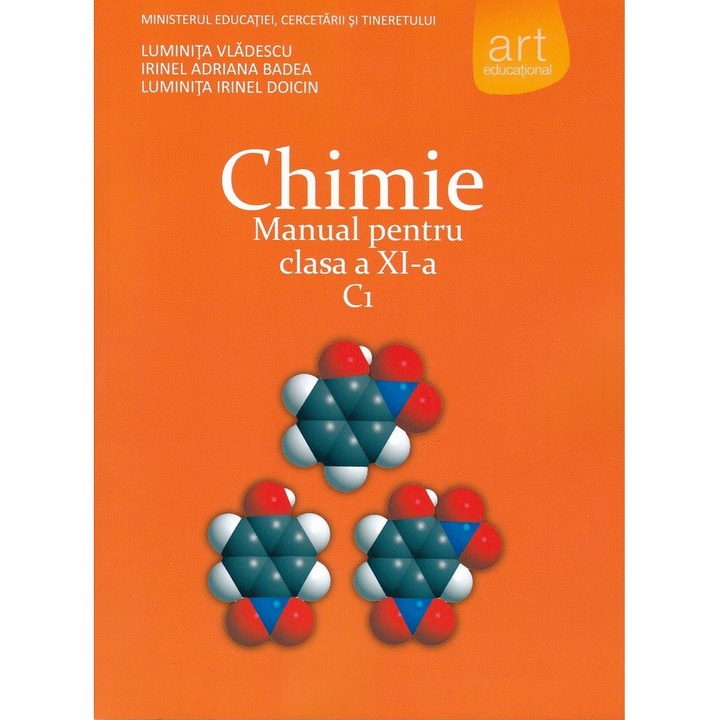 Chimie C1 - Manual pentru clasa a XI-a - Luminita Vladescu,Irinel Badea,Luminita Irinel Doicin