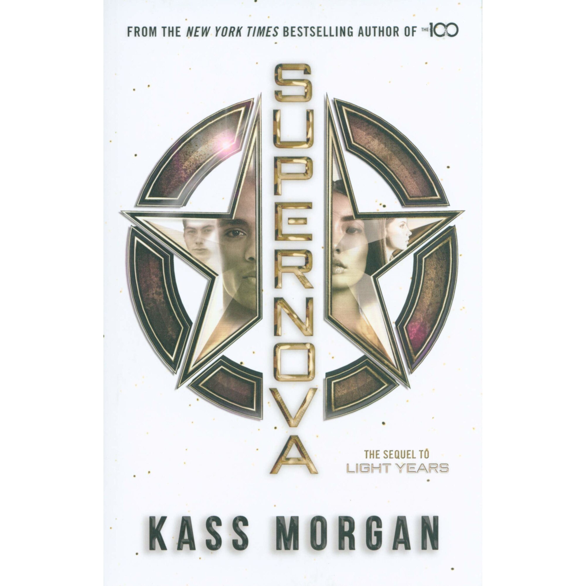 Supernova: Light Years Book Two - Kass Morgan, ed 2019