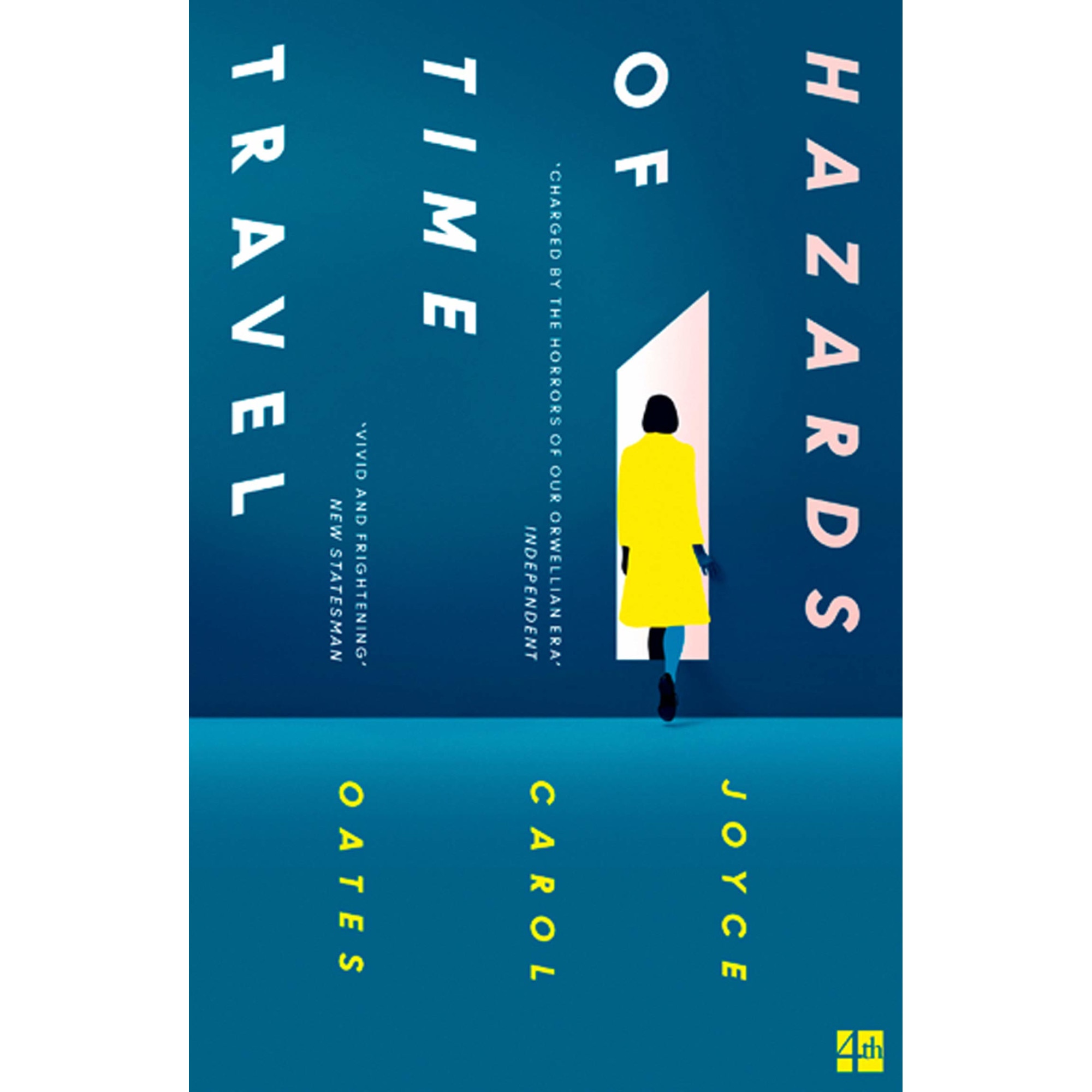 Hazards of time travel - Joyce Carol Oates, ed 2019