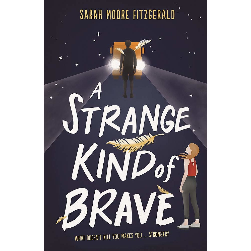 Strange Kind of Brave - Sarah Moore Fitzgerald, ed 2019