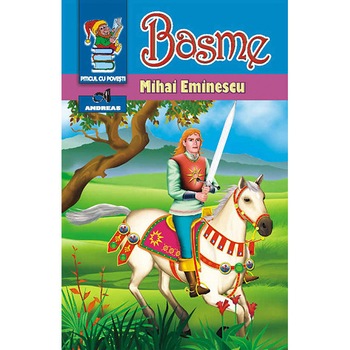 Basme - Mihai Eminescu, ed 2015 Basme - Mihai Eminescu, ed 2015