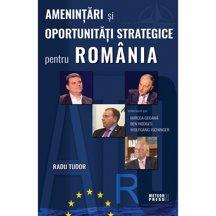 Amenintari si oportunitati strategice pentru Romania