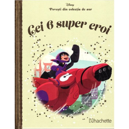 Cei 6 Super Eroi Disney Emag Ro