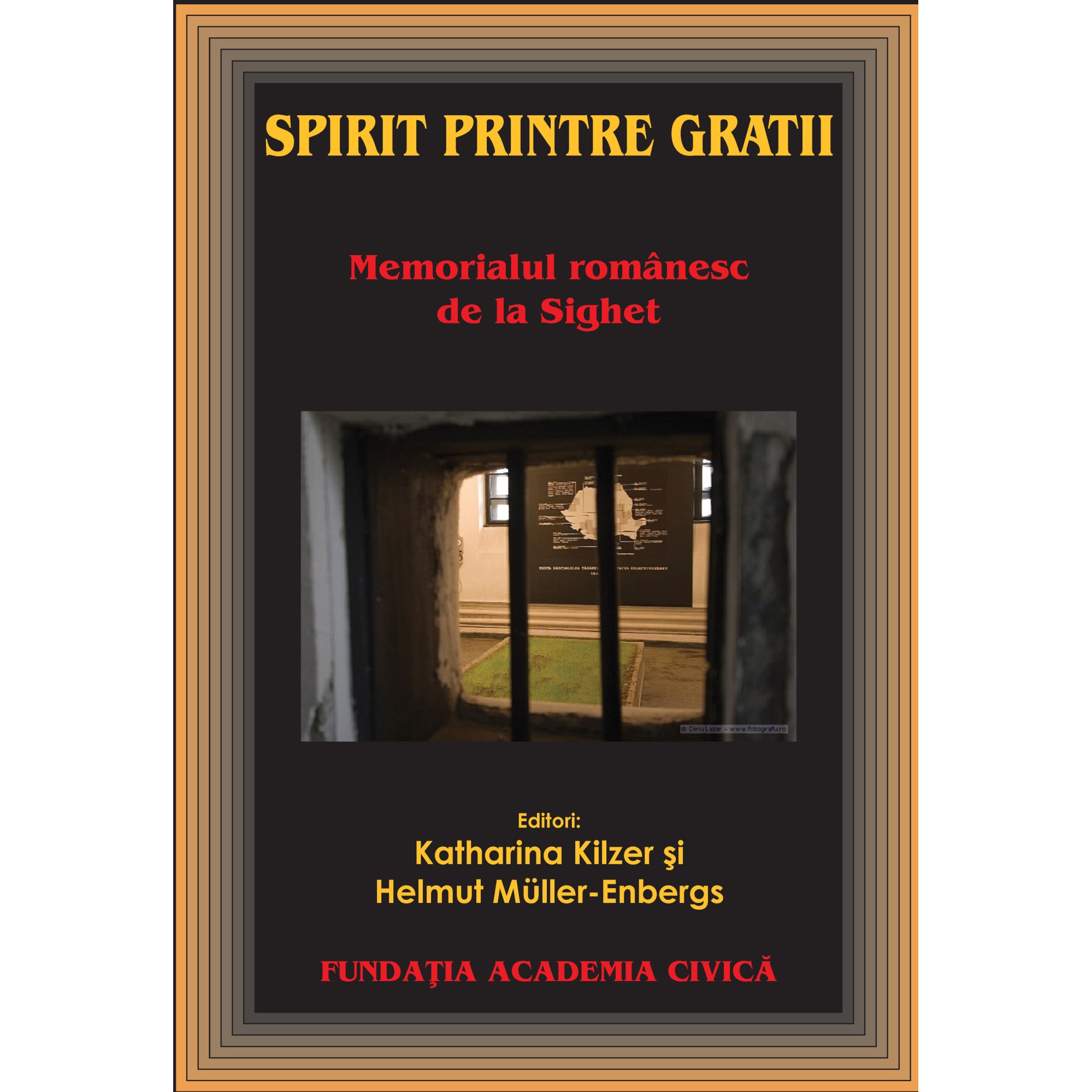 Spirit printre gratii - Katharina Kilzer,Helmut Muller-Enbergs