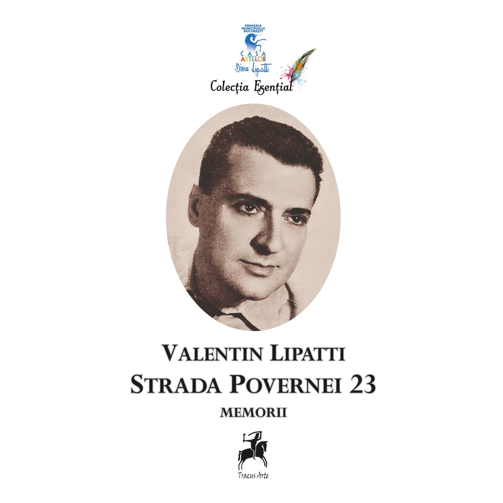 Povernei 23 - Memorii - Valentin Lipatti