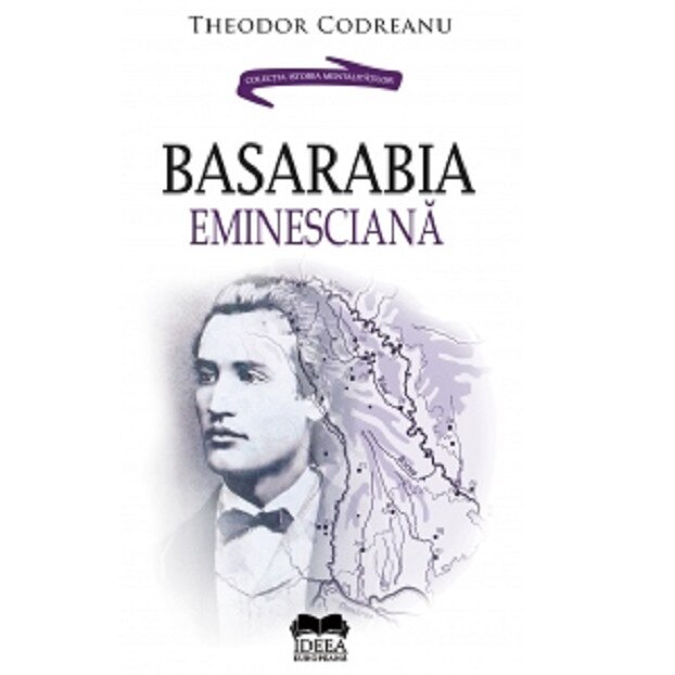 Basarabia Eminesciana - Theodor Codreanu