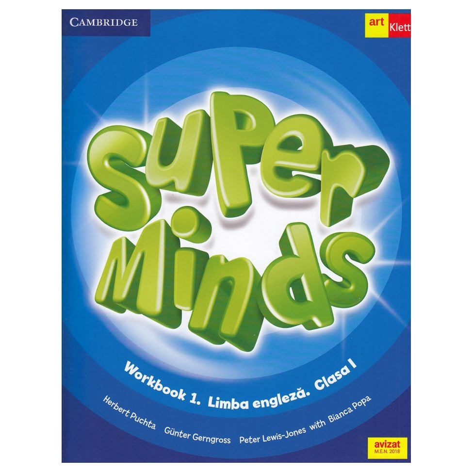 Super Minds. Workbook 1. Limba Engleza. Clasa 1 - Herbert Puchta,Gunter Gerngross,Peter Lewis-Jones,Bianca Popa