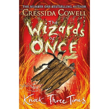 The Wizards of Once - Volume 3 - Cressida Cowell, ed 2019 The Wizards of Once - Volume 3 - Cressida Cowell, ed 2019