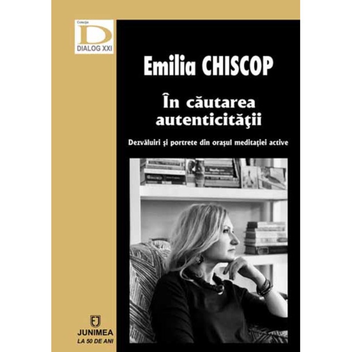 In cautarea autenticitatii - Emilia Chiscop