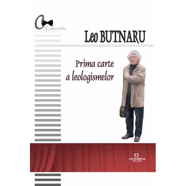 Prima carte a leologismelor - Leo Butnaru