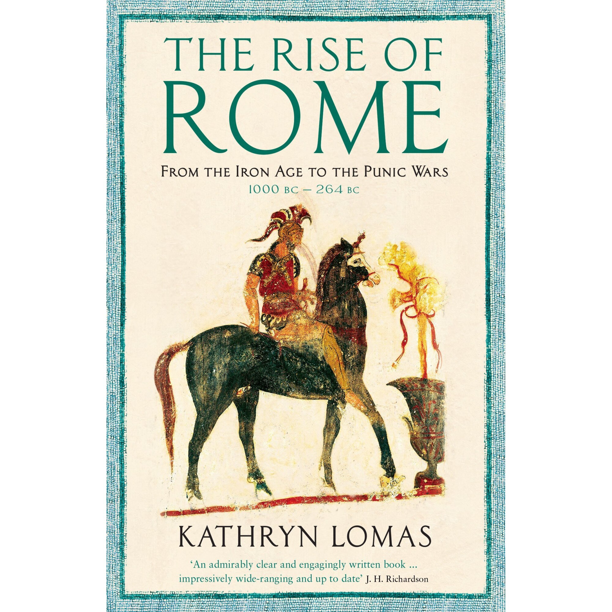 Rise of Rome - Kathryn Lomas