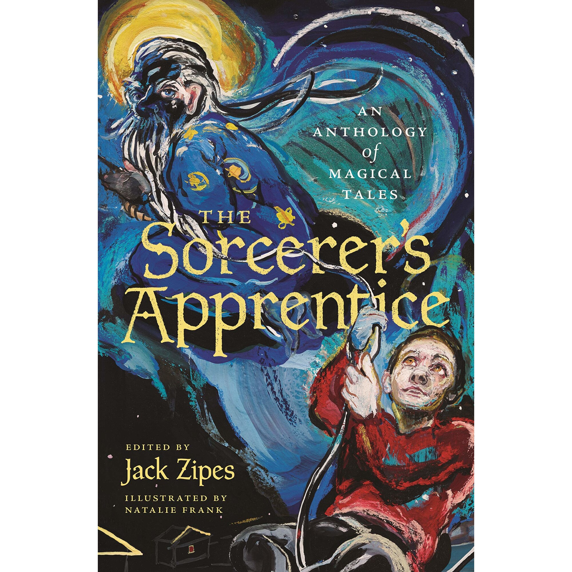 Sorcerer's Apprentice - Jack Zipes, ed 2019